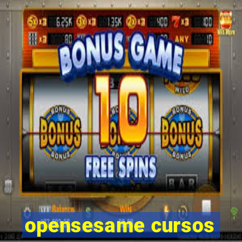 opensesame cursos